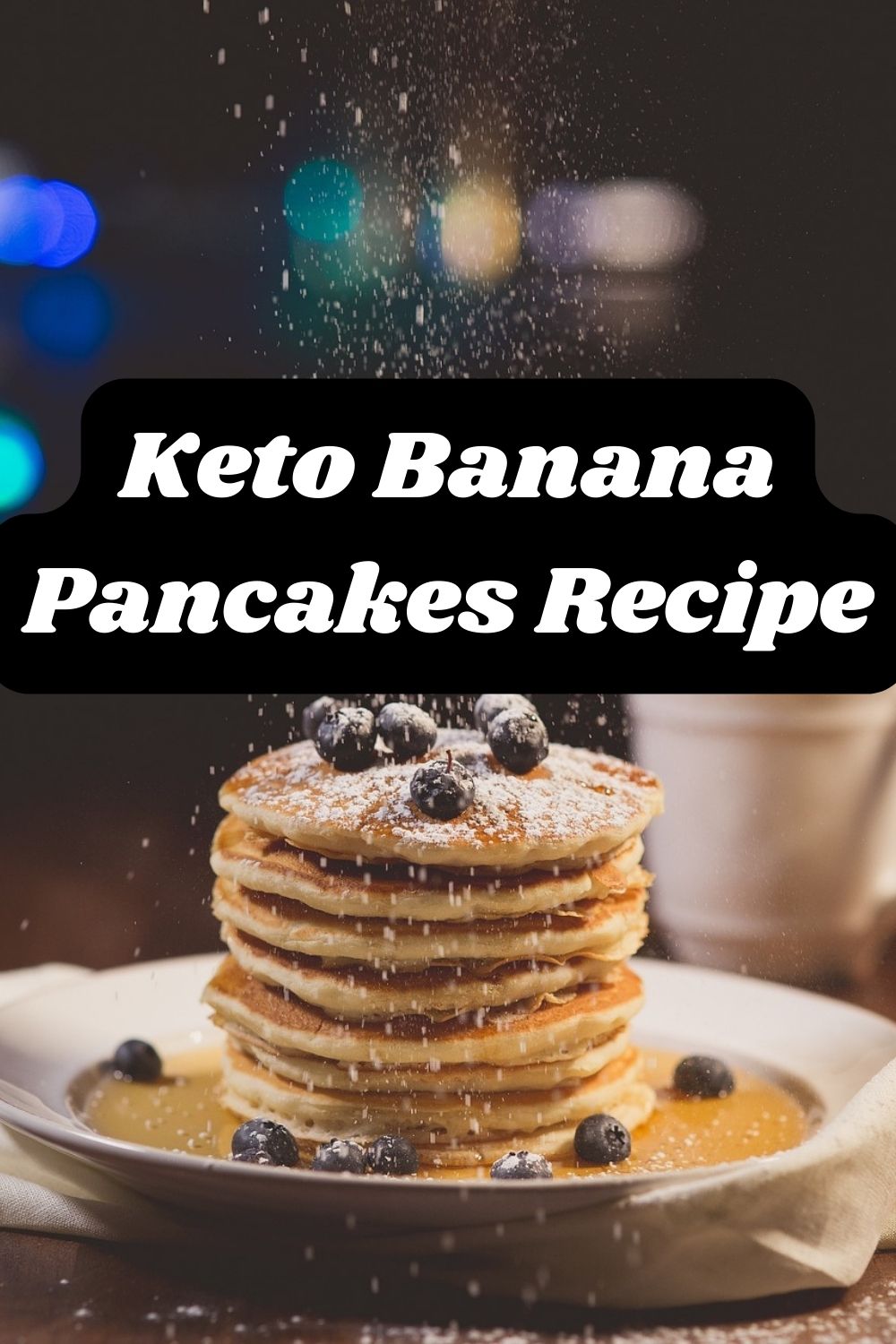 Keto Banana Pancakes Recipe